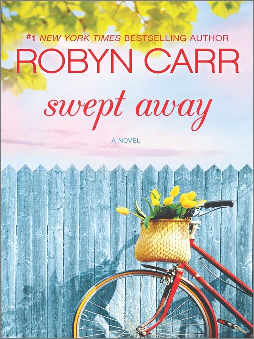 Title details for Swept Away by Robyn Carr - Available